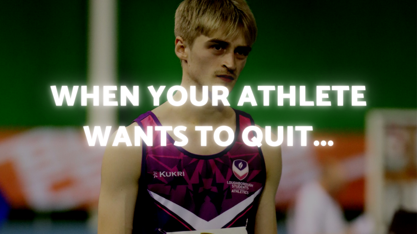 When Your Athlete Wants to Quit...