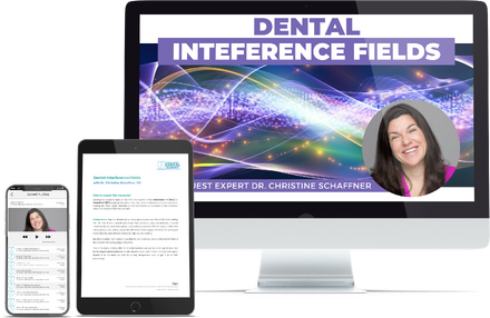 “Dental Interference Fields” masterclass with Dr. Christine Schaffner, displayed on desktop, tablet, and mobile devices.