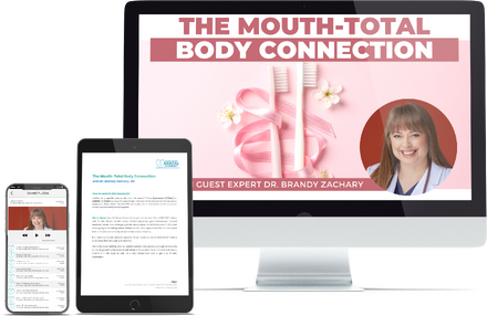 “The Mouth-Total Body Connection” masterclass with Dr. Brandy Zachary, displayed on desktop, tablet, and mobile devices.