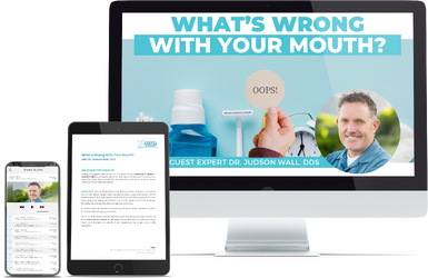 “What’s Wrong With Your Mouth?” masterclass with Dr. Judson Wall, displayed on desktop, tablet, and mobile devices.