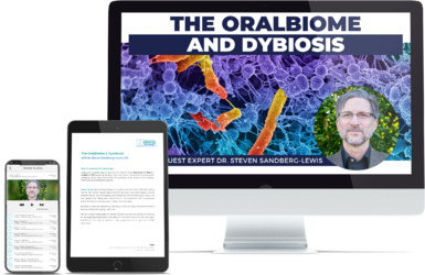 “The Oralbiome & Dysbiosis” masterclass with Dr. Steven Sandberg-Lewis, displayed on desktop, tablet, and mobile devices.