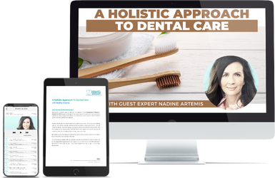 “A Holistic Approach to Dental Care” masterclass with Nadine Artemis, displayed on desktop, tablet, and mobile devices.