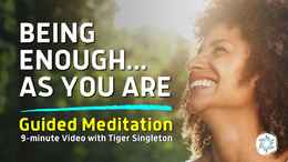 Being Enough As You Are _ Guided Meditation