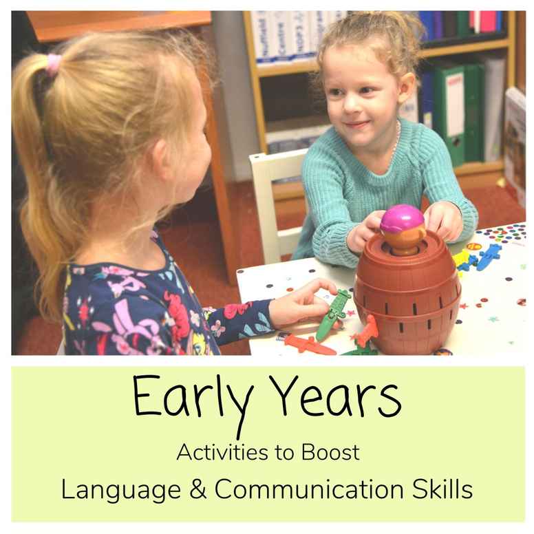 Early Years Activities to Boost Language & Communication Skills