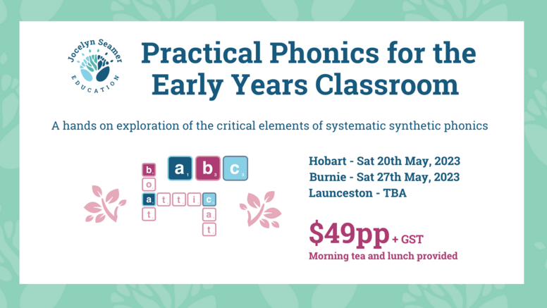 Practical Phonics for the Early Year's Classroom - In-person Hobart