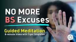 No More BS Excuses! _ Guided Meditation