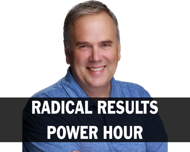 Radical Results Power Hour