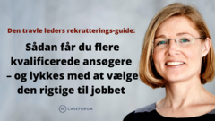 Den travle leders rekrutteringsguide - HR Caseforum