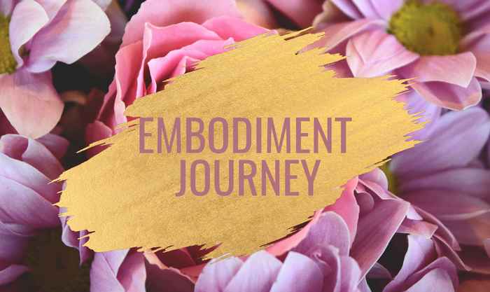 Embodiment journey 