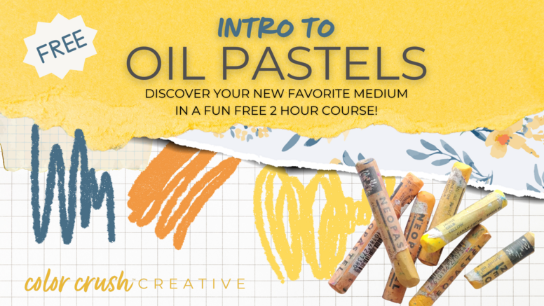 FREE Intro to Oil Pastels