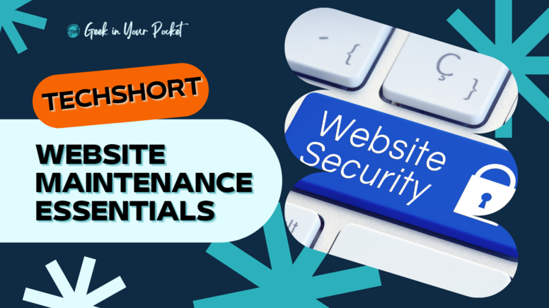 TechShort: WordPress Website Maintenance Essentials