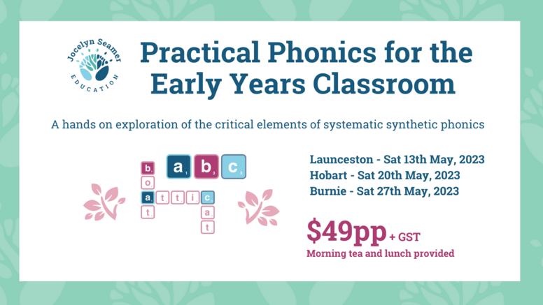 Practical Phonics for the Early Year's Classroom - In-Person Burnie