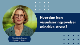 Hvordan-kan-visualiseringsoevelser-mindske-stress-hd