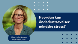 Hvordan-kan-aandedraetsoevelser-mindske-stress-hd