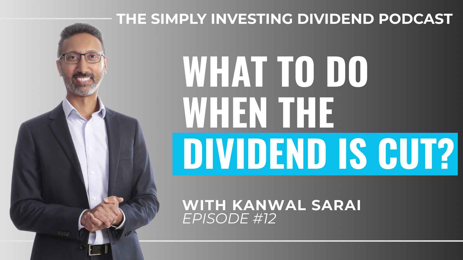Simply Investing Dividend Podcast Episode 12 - What to Do When the Dividend is Cut