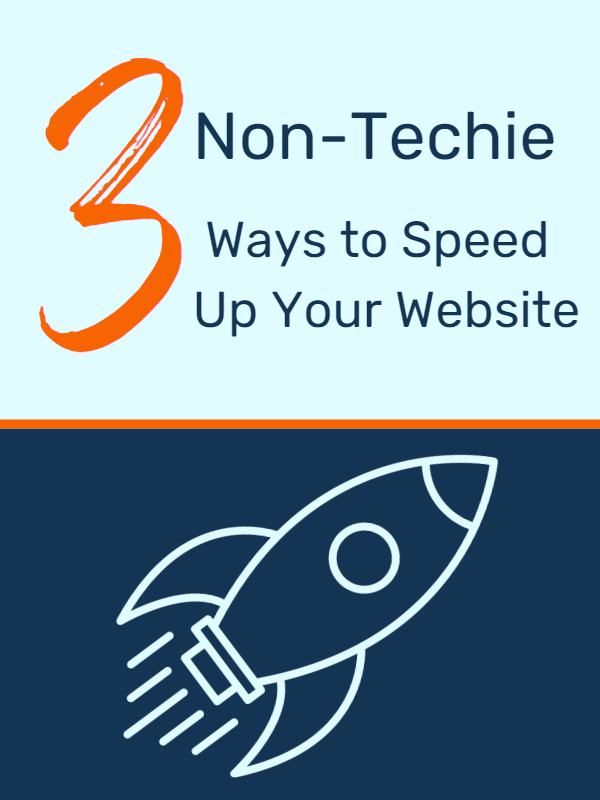 3-non-techie-ways-to-speed-up-your-website