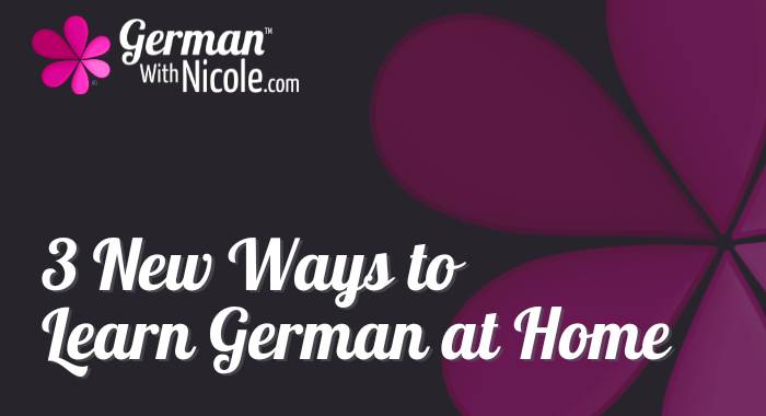 3 New Ways Learn German at Home Cover NEW