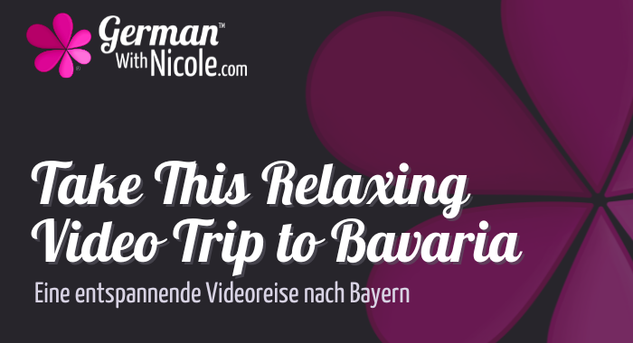 Take This Relaxing Video Trip to Bavaria Cover NEW