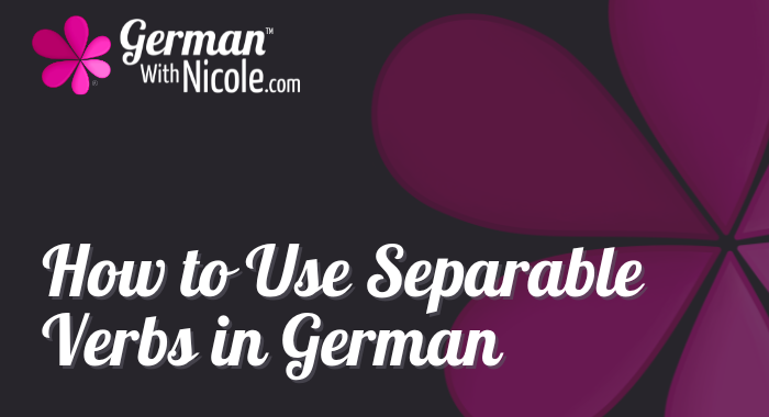 How to use separable verbs in German cover NEW