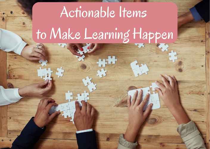 Actionable Items to Make Learning Happen Blog Card April 16th 2023
