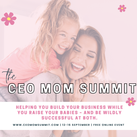 The CEO Mom Summit