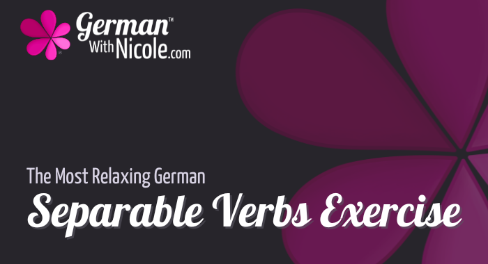 German Separable Verbs Relaxing Exercise Cover NEW