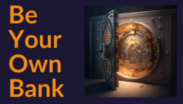 be your own bank
