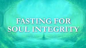 Fasting soul integrity 16 9 slide