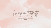 Living in Integrity