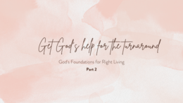 Get God's help for the turnaround
