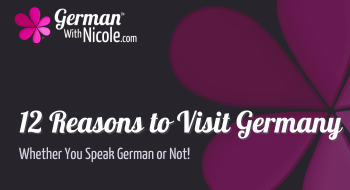 12 Reasons to Visit Germany Cover NEW