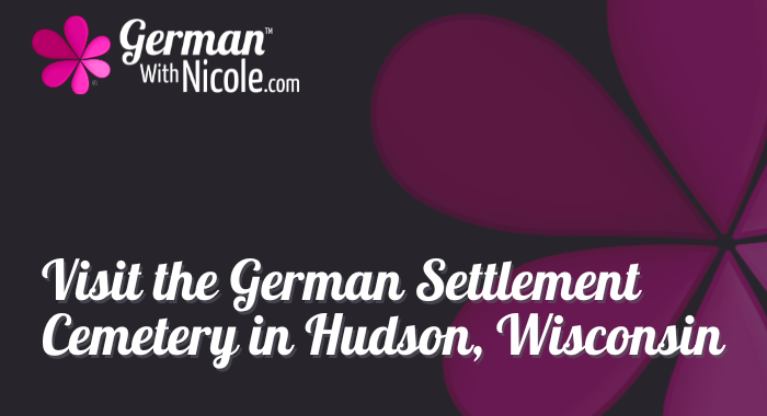 Visit the German Settlement Cemetery in Hudson, Wisconsin Cover