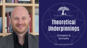 Theoretical Underpinnings