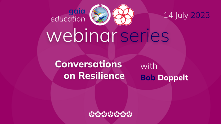 Webinar | Conversations on Resilience with Bob Doppelt