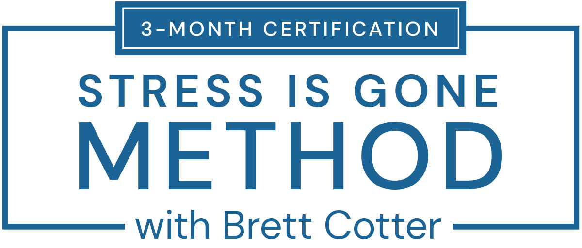 3-Month Certification - Stress Is Gone Method with Brett Cotter