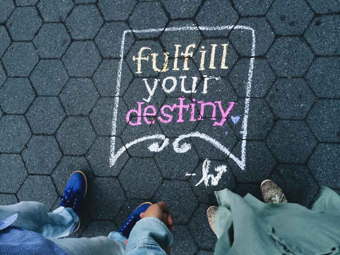 sign on floor "fufill your destiny"