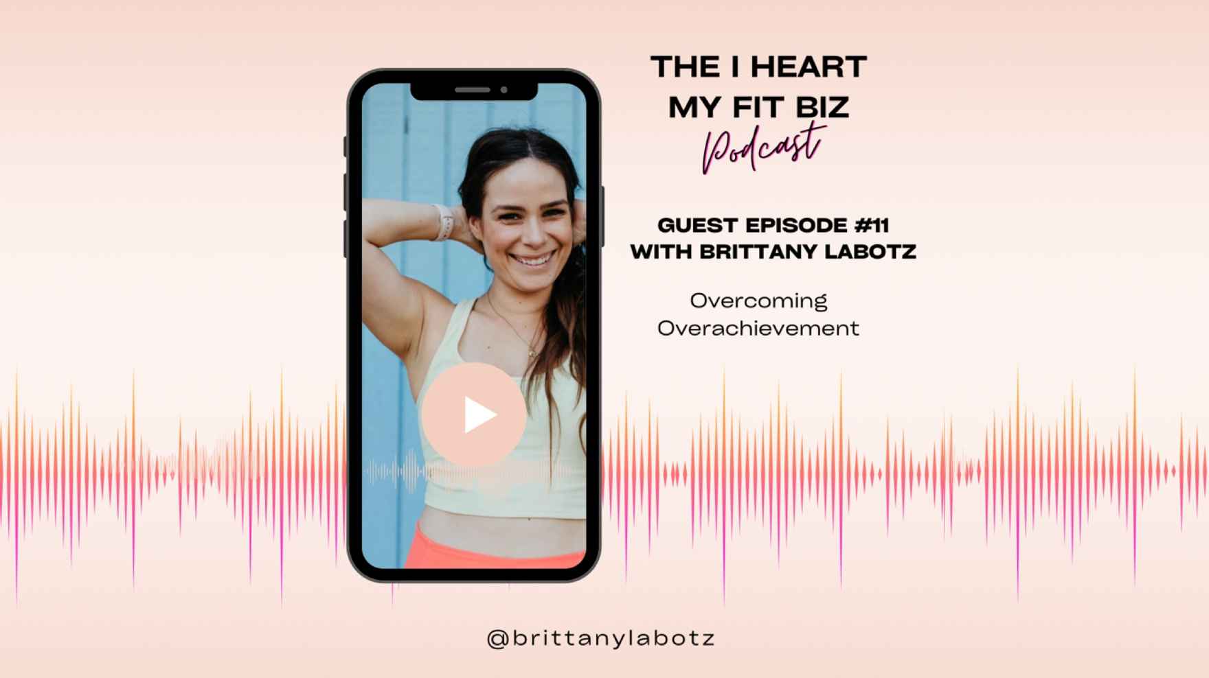 Guest Episode #11 - Brittany Labotz