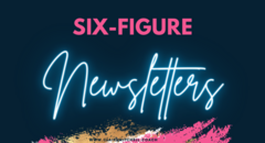 six figure newsletters