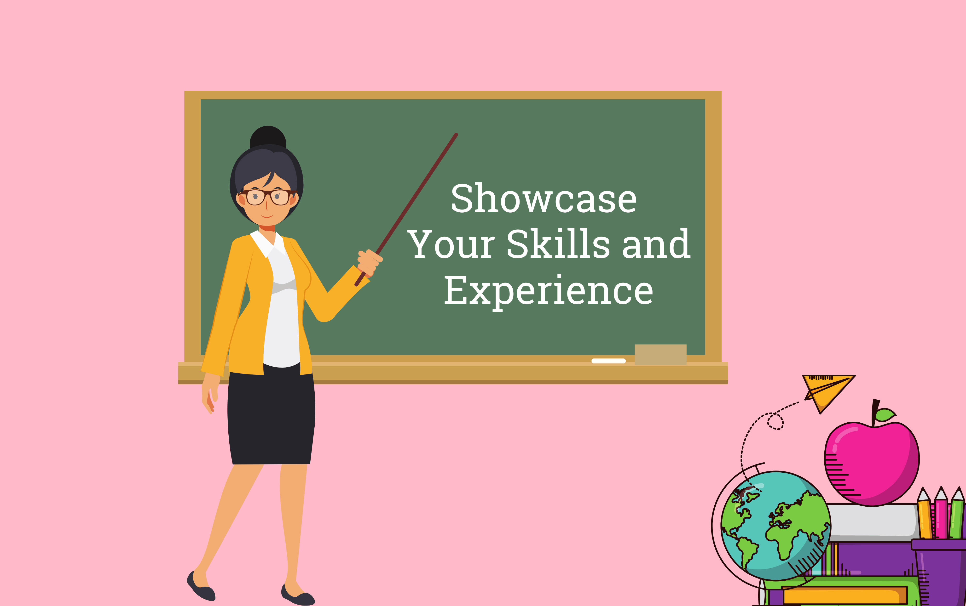 How To Showcase Your Skills And Experience As A New Teacher