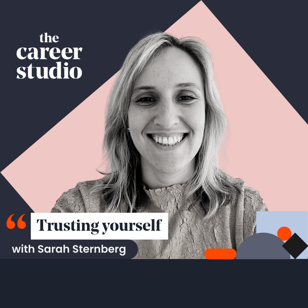 Episode Image Ep. 22 - Trusting yourself with Sarah Sternberg