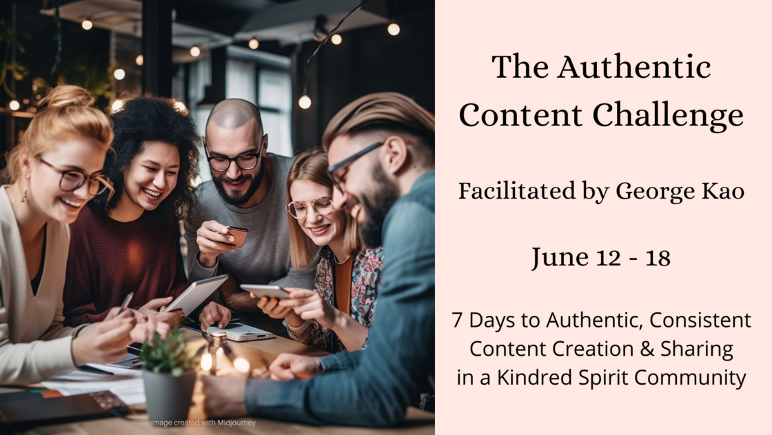 The Authentic Content Challenge