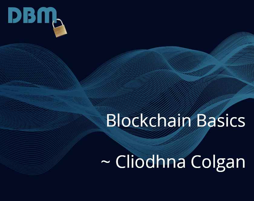 Blockchain-Basics-with-Cliodhna-Colgan