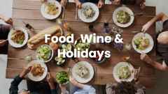 Food Wine and Holidays