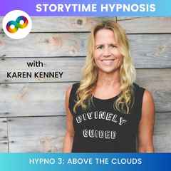 STORYTIME HYPNOSIS - HYPNO 3 - ABOVE THE CLOUDS