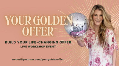 Your Golden Offer Workshop