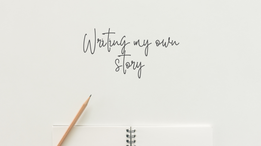 Writing my story