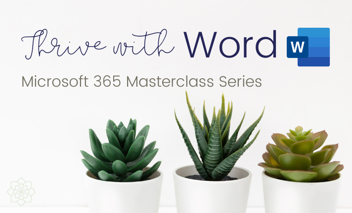 M365 Masterclass - Thrive Word