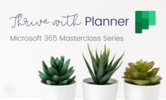 M365 Masterclass - Thrive Planner
