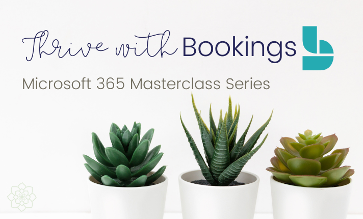 M365 Masterclass - Thrive Bookings