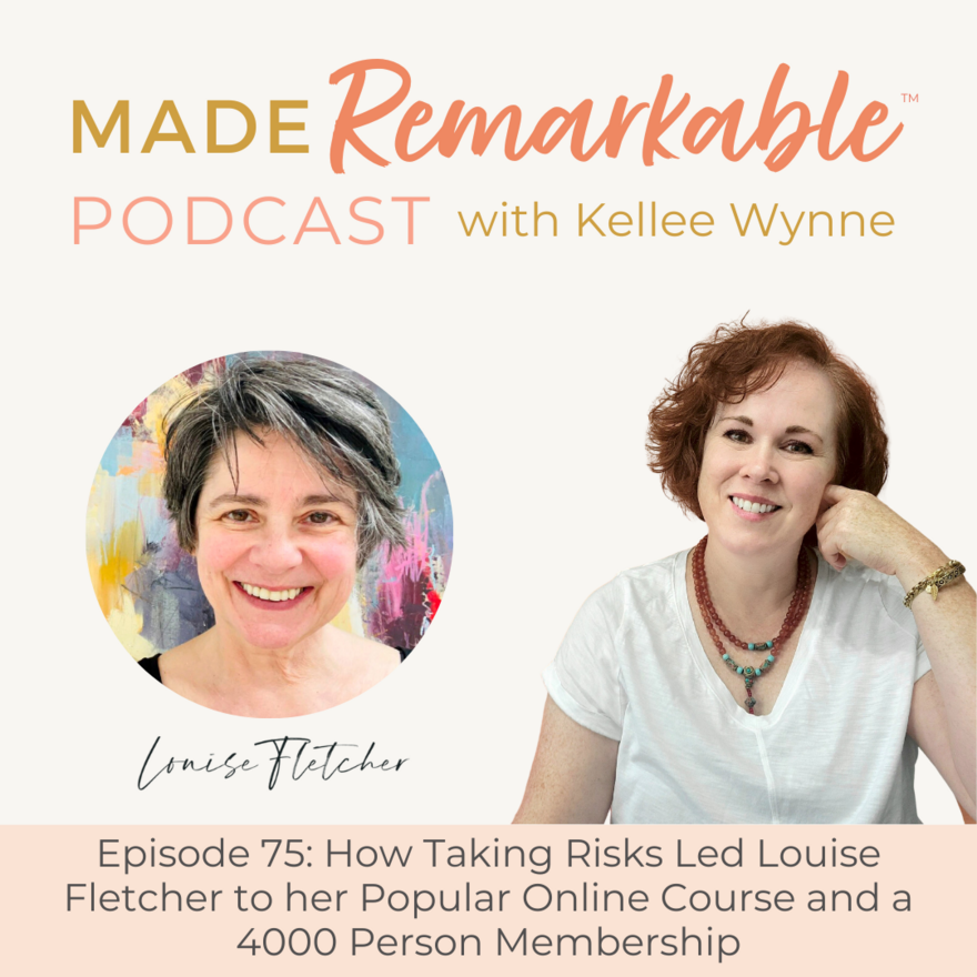 Episode 75 Louise Fletcher Made Remarkable Podcast with Kellee Wynne 2